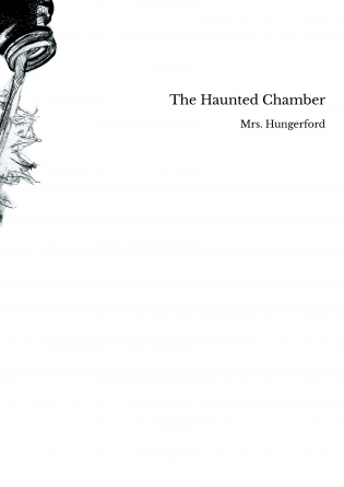 The Haunted Chamber