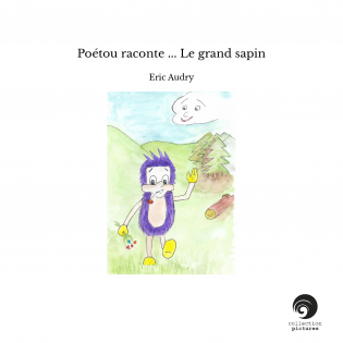 Poétou raconte ... Le grand sapin