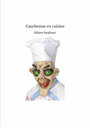 Cauchemar en cuisine