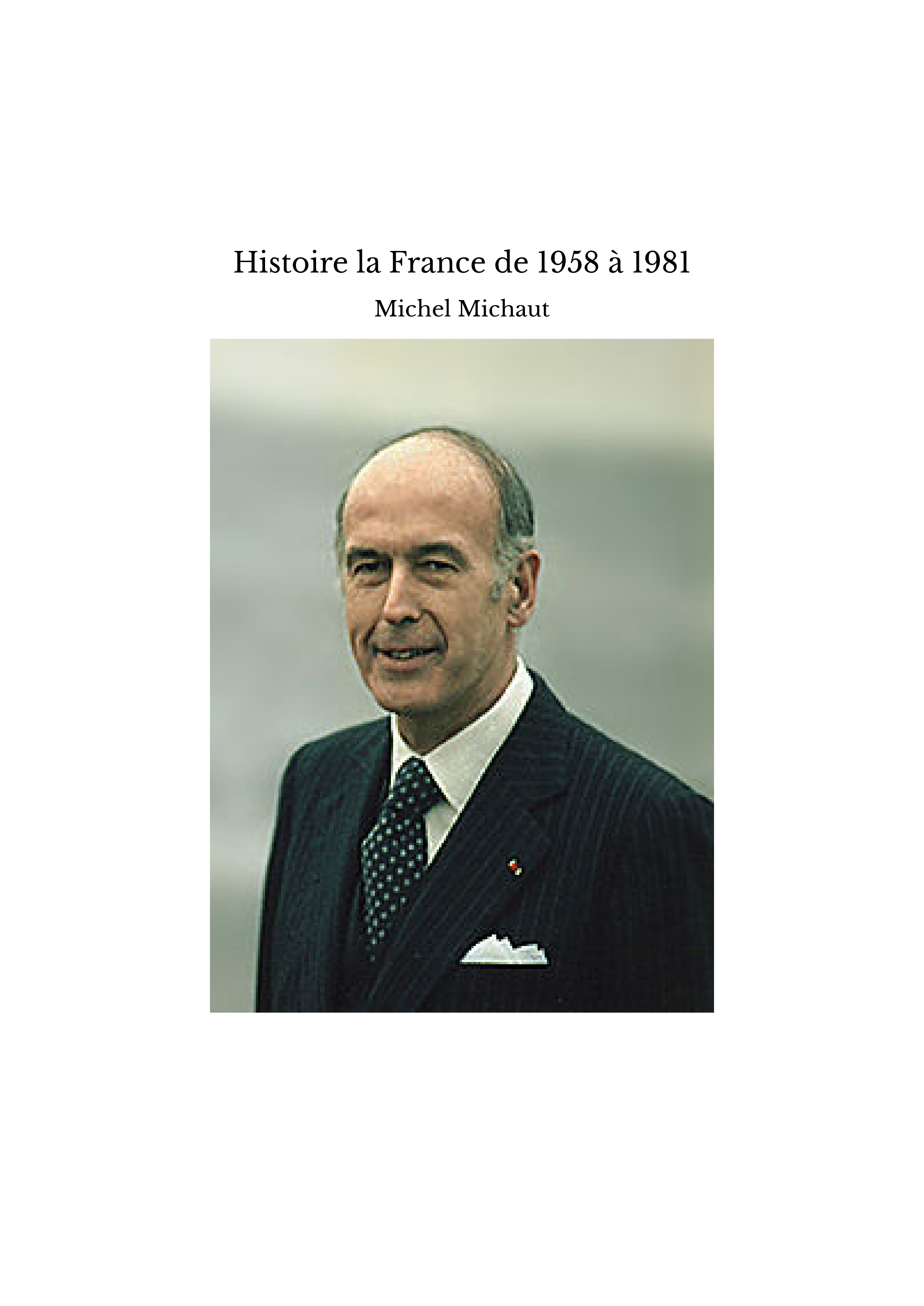 Histoire la France de 1958 à 1981