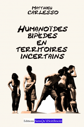 Humanoïdes bipèdes en territoires...