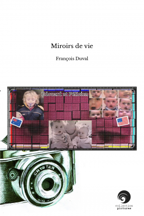 Miroirs de vie