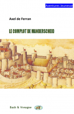 Le complot de Manderscheid