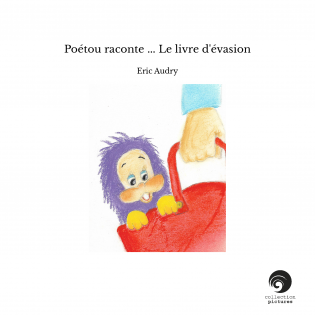 Poétou raconte ... Le livre d'évasion