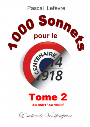 1000 sonnets pour le centenaire Tome 2