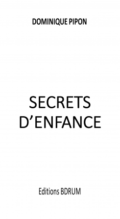 SECRETS D'ENFANCE
