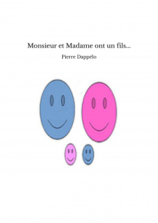 Monsieur et Madame ont un fils...