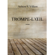 TROMPE-L’ŒIL 