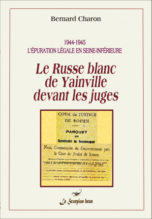 Le Russe blanc de Yainville ...