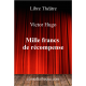 Mille francs de récompense