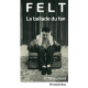 Felt : La ballade du fan