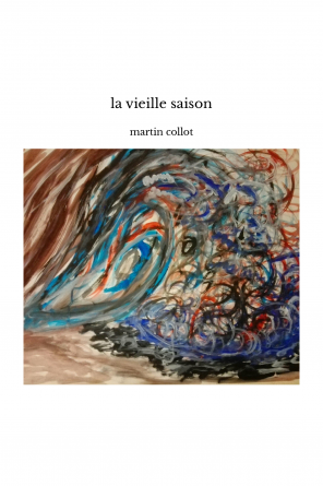 la vieille saison