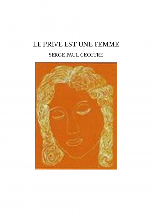 LE PRIVE EST UNE FEMME