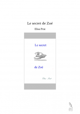 Le secret de Zoé