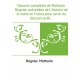 Oeuvres complètes de Mathurin Regnier. précédées de L'histoire de la satire en France pour servir de discours préliminaire / par