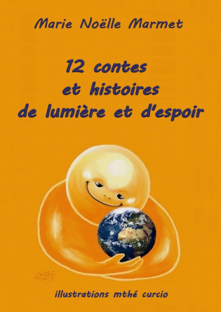 12 contes de lumière et d'espoir