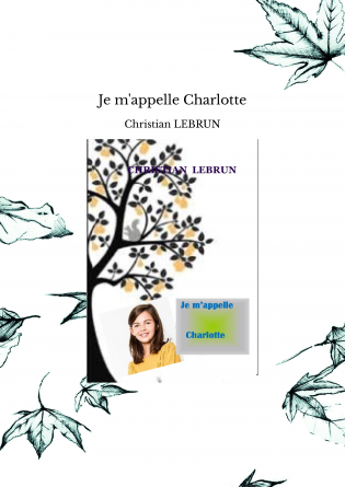 Je m'appelle Charlotte