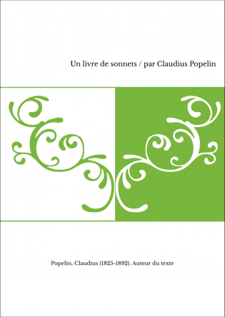 Un livre de sonnets / par Claudius Popelin