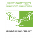 Traité général de botanique descriptive et analytique... par MM. Emm. Le Maout,... Jh Decaisne,... ouvrage contenant 5500 figure