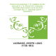 Oeuvres de Lagrange. T. 6 / publiées par les soins de M. J.-A. Serret [et G. Darboux] , [précédé d'une notice sur la vie et les 