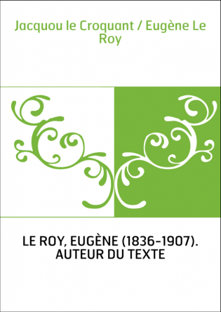 Jacquou le Croquant / Eugène Le Roy