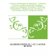 L'histoire aethiopique de Heliodorus , contenant dix livres, traitant des loyales & pudiques amours de Théagènes Thessalien, & C