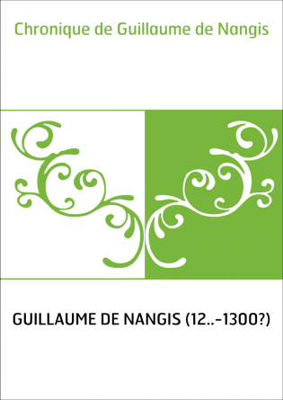 Chronique de Guillaume de Nangis