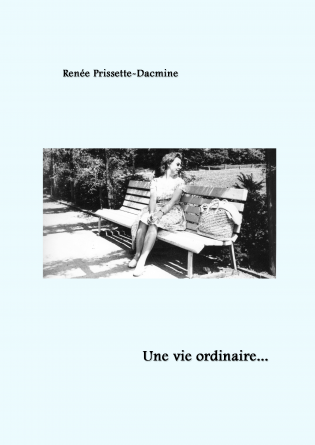 Une vie ordinaire...