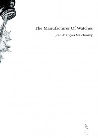 The Manufacturer Of Watches