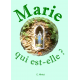 MARIE, qui est-elle ?