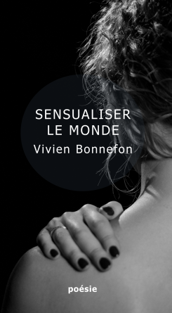 Sensualiser le monde