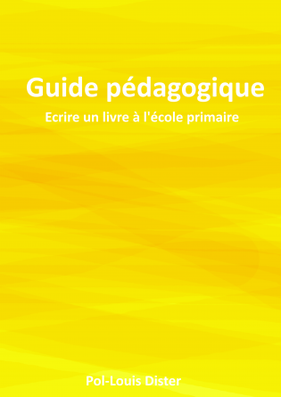 Ecrire un livre à l'école primaire