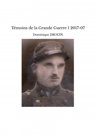 Témoins de la Grande Guerre 1 2017-07