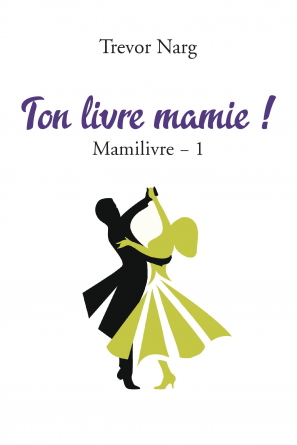 Ton Livre Mamie !