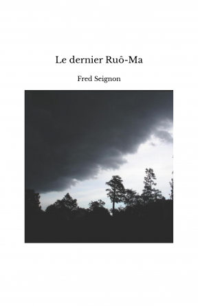 Le dernier Ruô-Ma