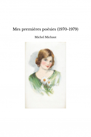 Mes premières poèsies (1970-1979)