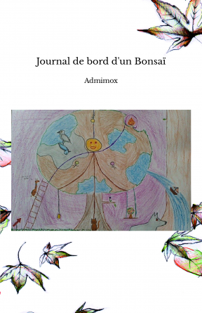 Journal de bord d'un Bonsaï