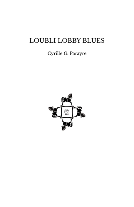 LOUBLI LOBBY BLUES