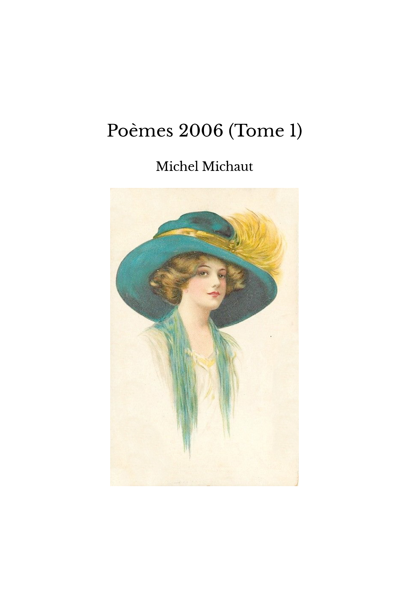 Poèmes 2006 (Tome 1)