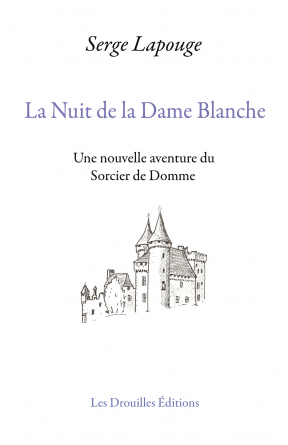 La nuit de la Dame Blanche