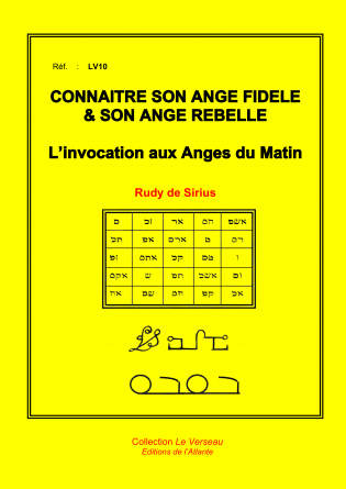 Connaître son Ange fidèle et son....