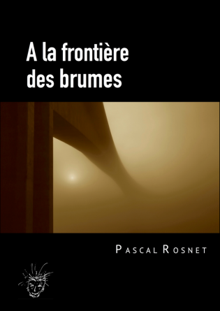 A la frontière des brumes