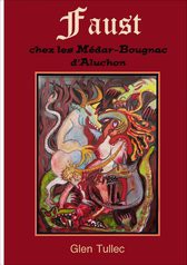 Faust chez les Médar-Bougnac d'Aluchon