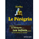 Le Pérégrin des Infinis