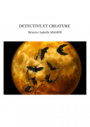 DETECTIVE ET CREATURE 