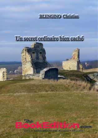 Un secret ordinaire bien caché