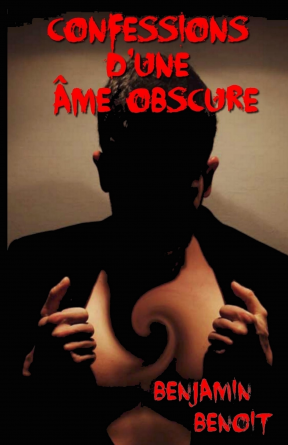 Confessions d'une âme obscure