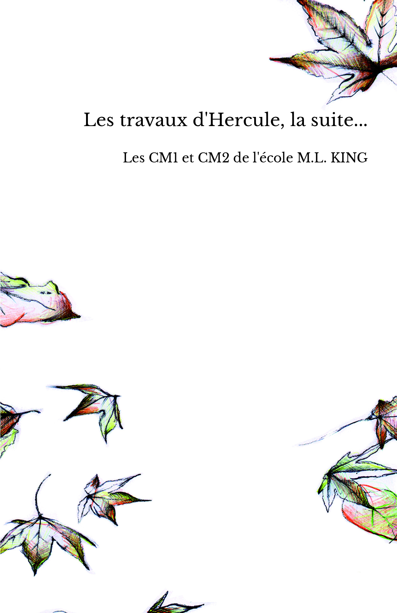 Les travaux d'Hercule, la suite...