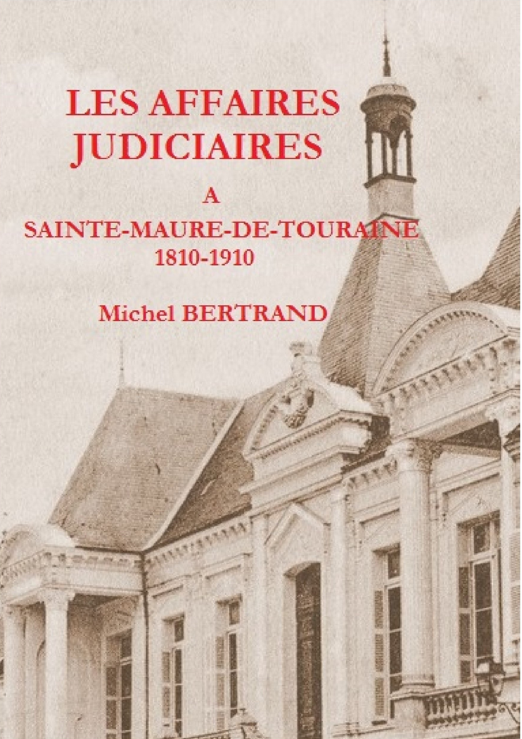 Affaires judiciaires STE MAURE de TNE