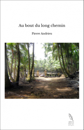 Au bout du long chemin